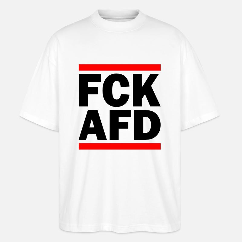 Fck afd - Stanley/Stella Oversized Unisex Bio T-Shirt Blaster 2.0 - Weiß