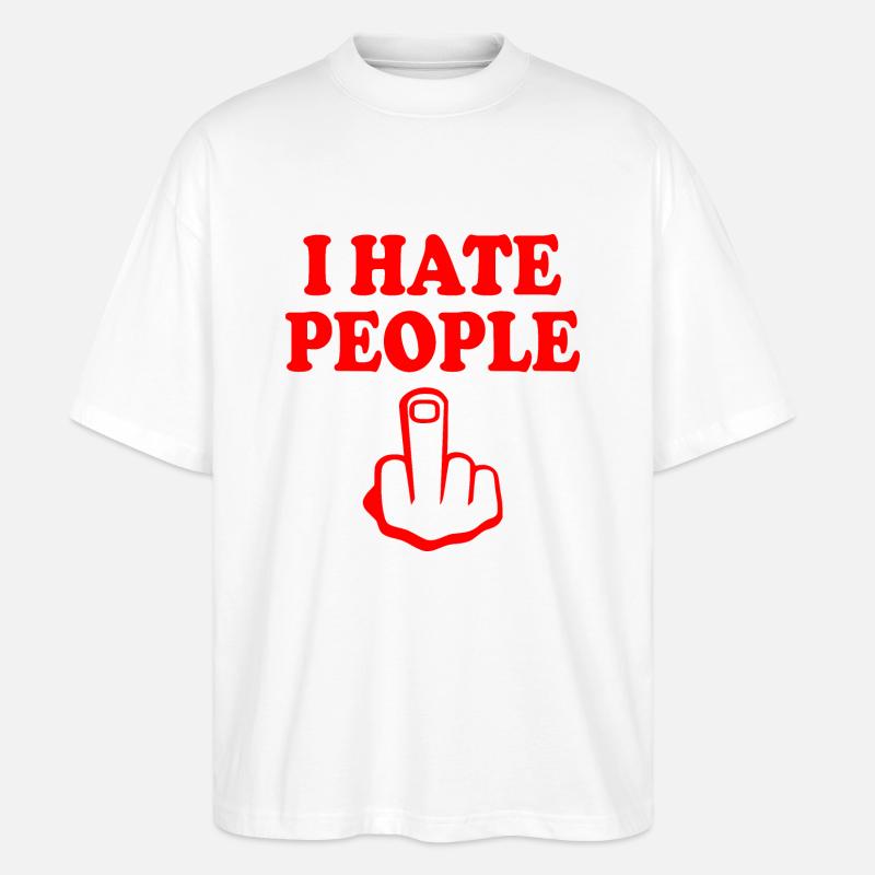 I hate people - T-shirt bio Blaster 2.0 coupe oversize Stanley/Stella Unisexe - blanc