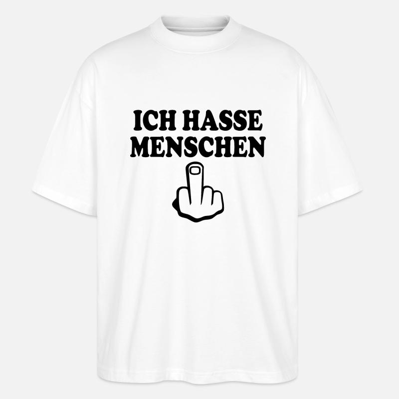 Ich hasse menschen Mittelfinger - Stanley/Stella Oversized Unisex Bio T-Shirt Blaster 2.0 - Weiß