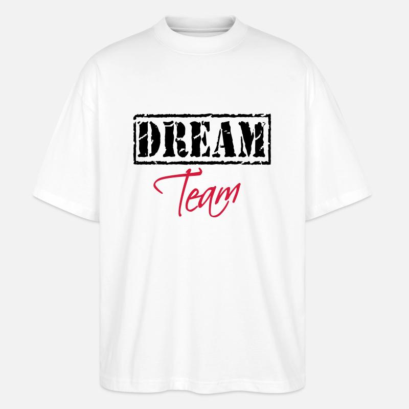 Dream Team - Stanley/Stella Oversized Unisex Bio T-Shirt Blaster 2.0 - Weiß