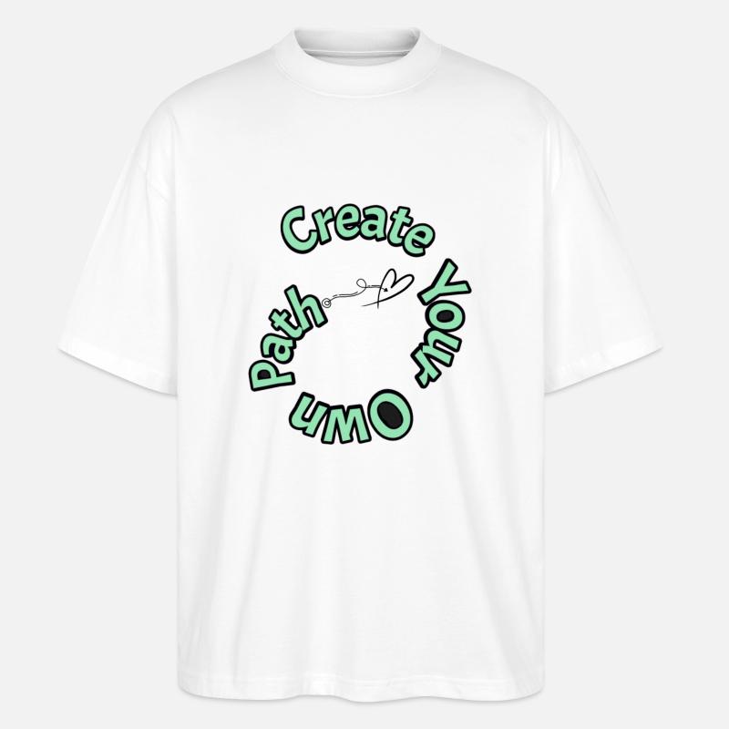 Create your own path - Stanley/Stella Oversized Unisex Bio T-Shirt Blaster 2.0 - Weiß