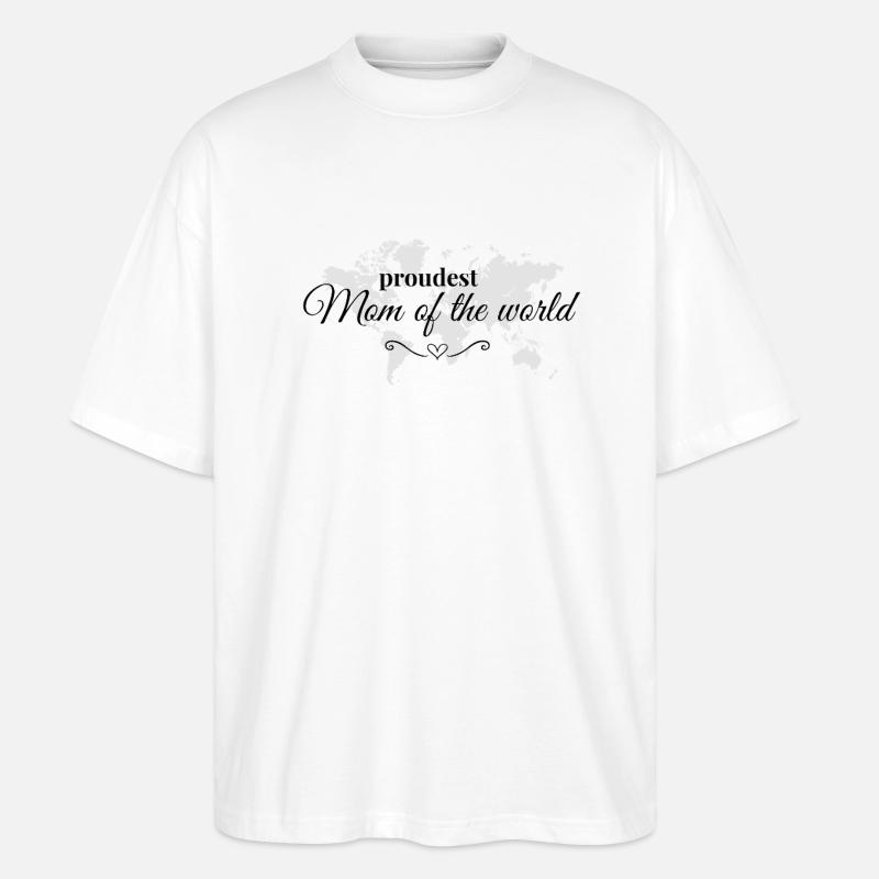 Stolzeste Mama der Welt - Stanley/Stella Oversized Unisex Bio T-Shirt Blaster 2.0 - Weiß