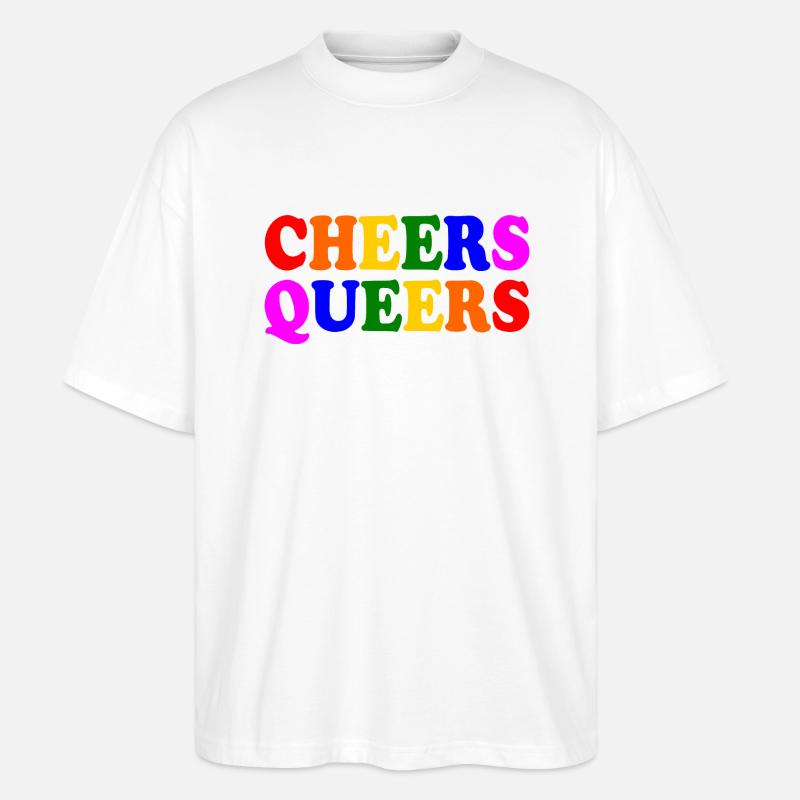 Cheers queers - Stanley/Stella Oversized Unisex Bio T-Shirt Blaster 2.0 - Weiß