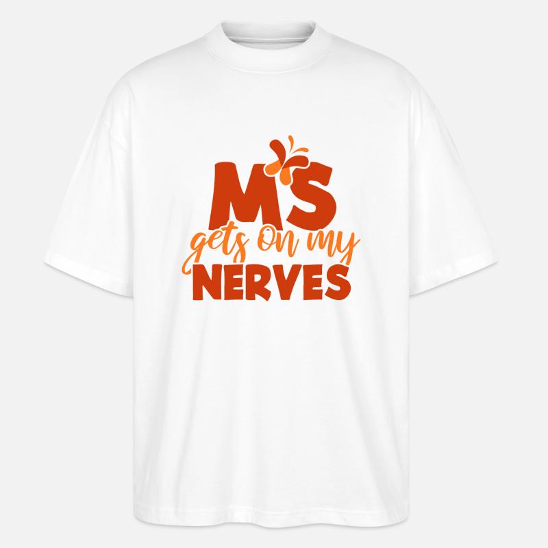 MS gets on my Nerves - Stanley/Stella Oversized Unisex Organic T-shirt Blaster 2.0 - white