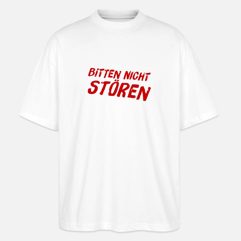 bitte nicht stören - Stanley/Stella Oversized Unisex Bio T-Shirt Blaster 2.0 - Weiß