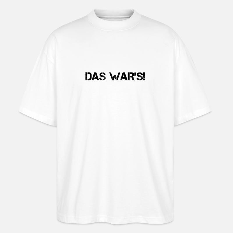 endlich überstanden - Stanley/Stella Oversized Unisex Bio T-Shirt Blaster 2.0 - Weiß