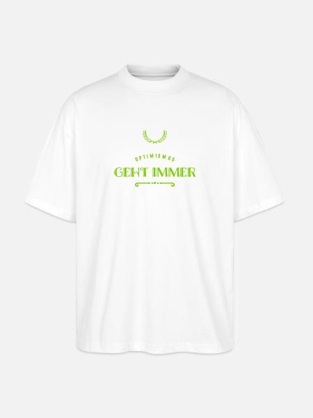 Optimismus ist wunderbar - Stanley/Stella Oversized Unisex Bio T-Shirt Blaster 2.0 - Weiß