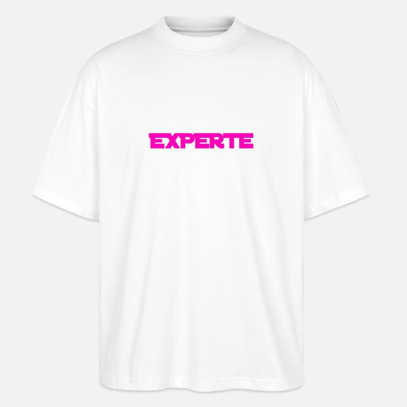 ich bin ein Experte - Stanley/Stella Oversized Unisex Bio T-Shirt Blaster 2.0 - Weiß