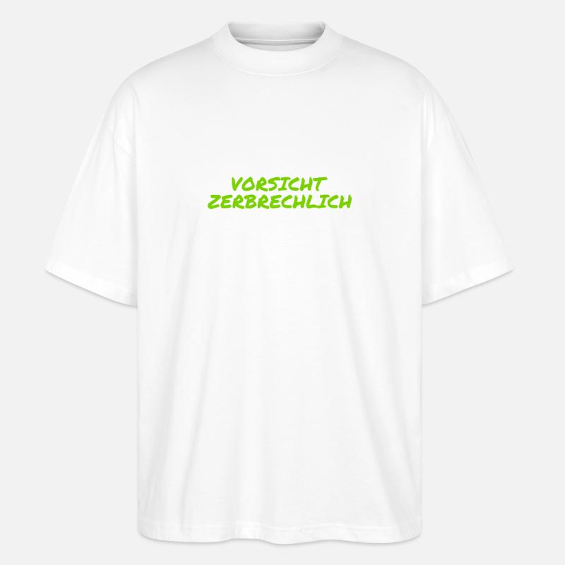 ich bin zerbrechlich - Stanley/Stella Oversized Unisex Bio T-Shirt Blaster 2.0 - Weiß