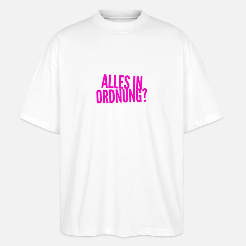 geht es dir gut? - Stanley/Stella Oversized Unisex Bio T-Shirt Blaster 2.0 - Weiß