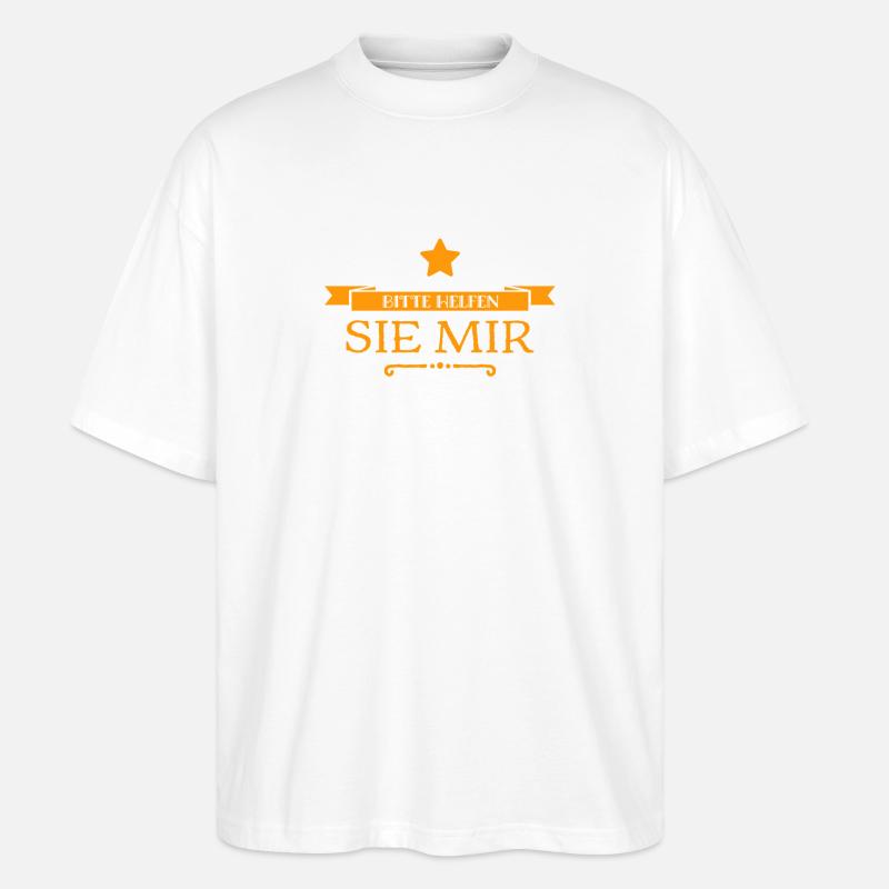 ich kann Hilfe gebrauchen - Stanley/Stella Oversized Unisex Bio T-Shirt Blaster 2.0 - Weiß