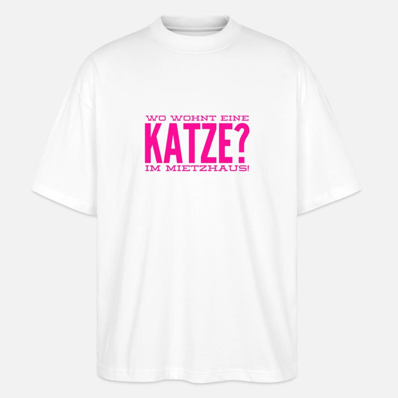 wo wohnt eine Katze? - Stanley/Stella Oversized Unisex Bio T-Shirt Blaster 2.0 - Weiß