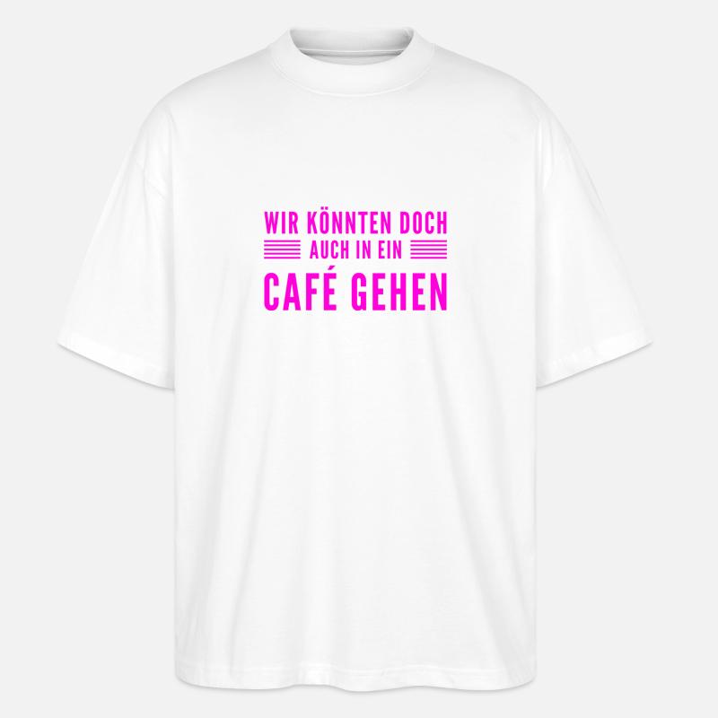 Bock auf einen Kaffee? - Stanley/Stella Oversized Unisex Bio T-Shirt Blaster 2.0 - Weiß
