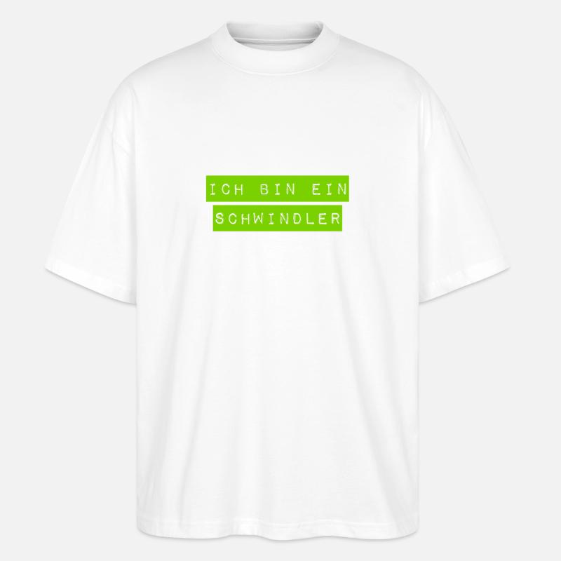 ich bin ein Schwindler - Stanley/Stella Oversized Unisex Bio T-Shirt Blaster 2.0 - Weiß