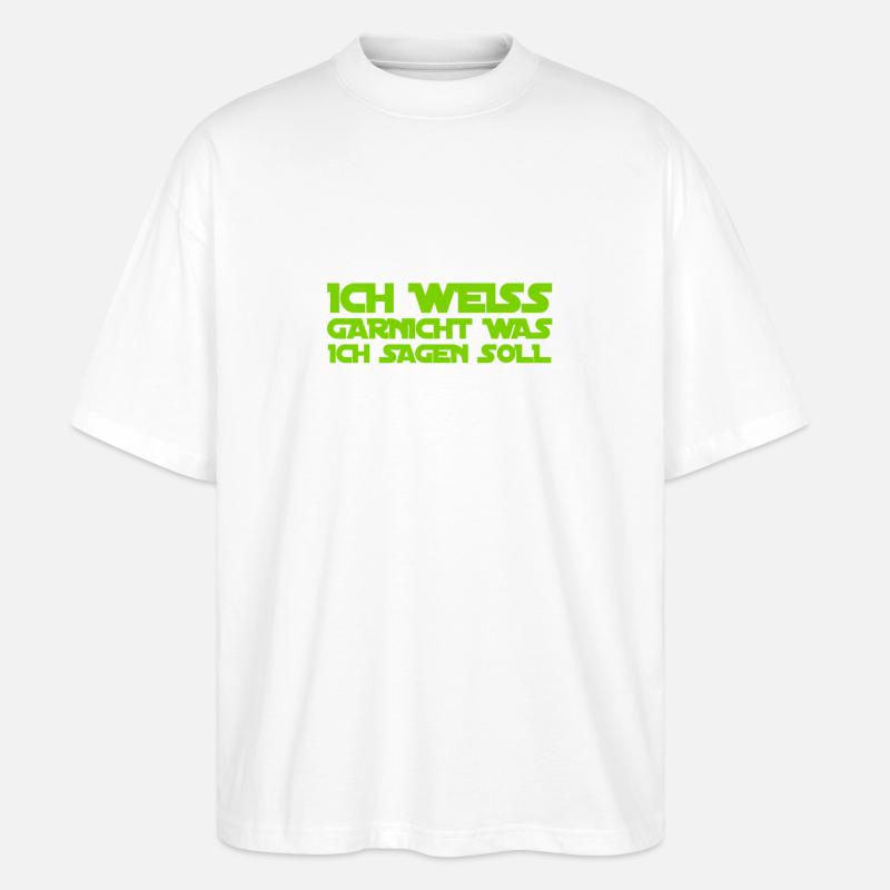 ich bin sprachlos - Stanley/Stella Oversized Unisex Bio T-Shirt Blaster 2.0 - Weiß