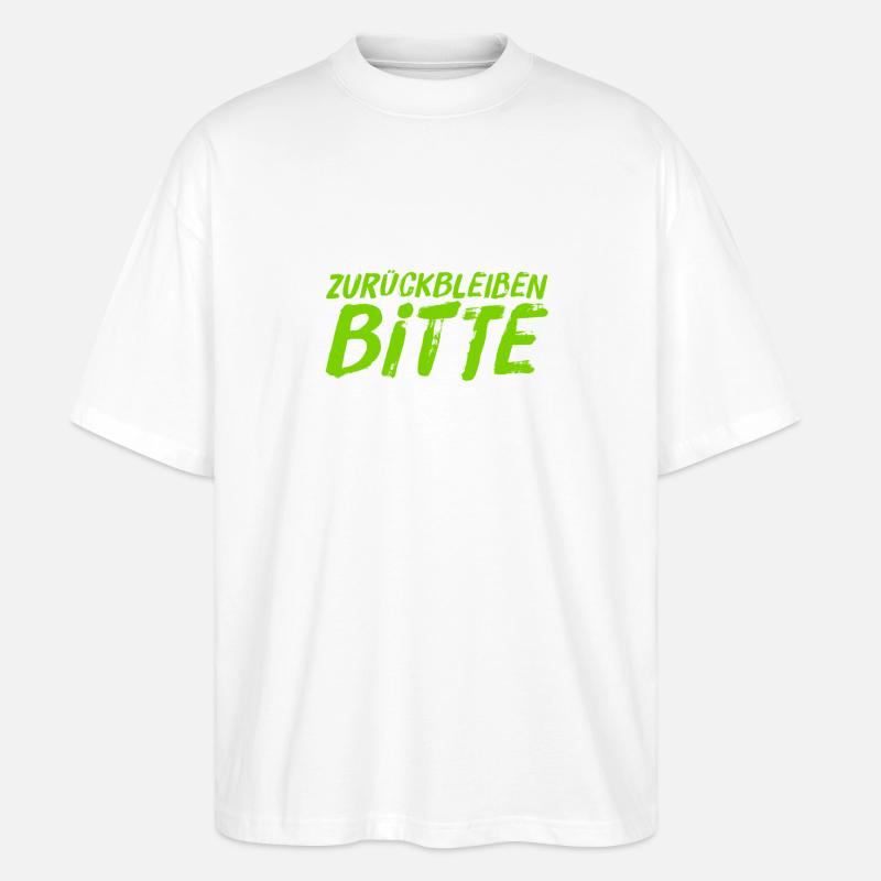 zurückbleiben bitte - Stanley/Stella Oversized Unisex Bio T-Shirt Blaster 2.0 - Weiß