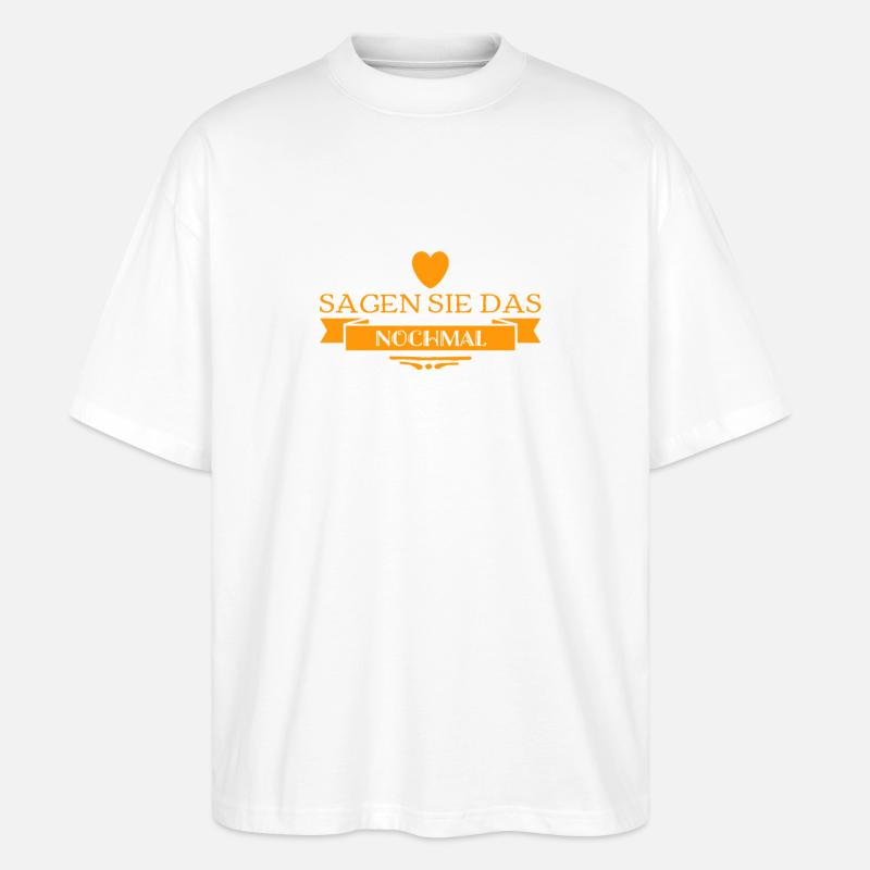 nochmal sagen - Stanley/Stella Oversized Unisex Bio T-Shirt Blaster 2.0 - Weiß