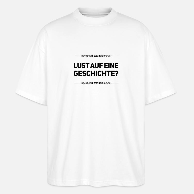 Lust auf eine Geschichte? - Stanley/Stella Oversized Unisex Bio T-Shirt Blaster 2.0 - Weiß
