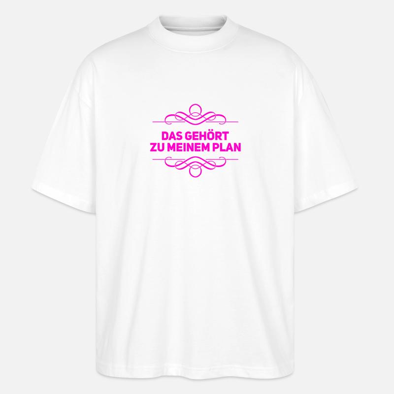 so wollte ich es - Stanley/Stella Oversized Unisex Bio T-Shirt Blaster 2.0 - Weiß