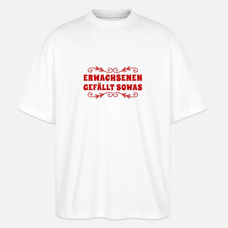 Erwachsenen gefällt sowas - Stanley/Stella Oversized Unisex Bio T-Shirt Blaster 2.0 - Weiß