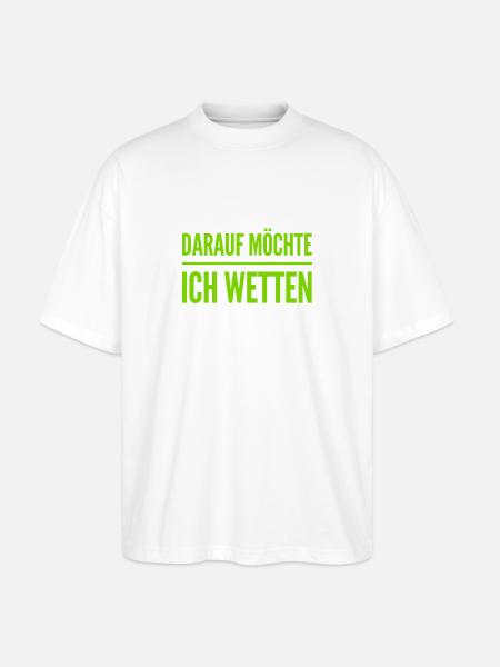 wetten wir? - Stanley/Stella Oversized Unisex Bio T-Shirt Blaster 2.0 - Weiß