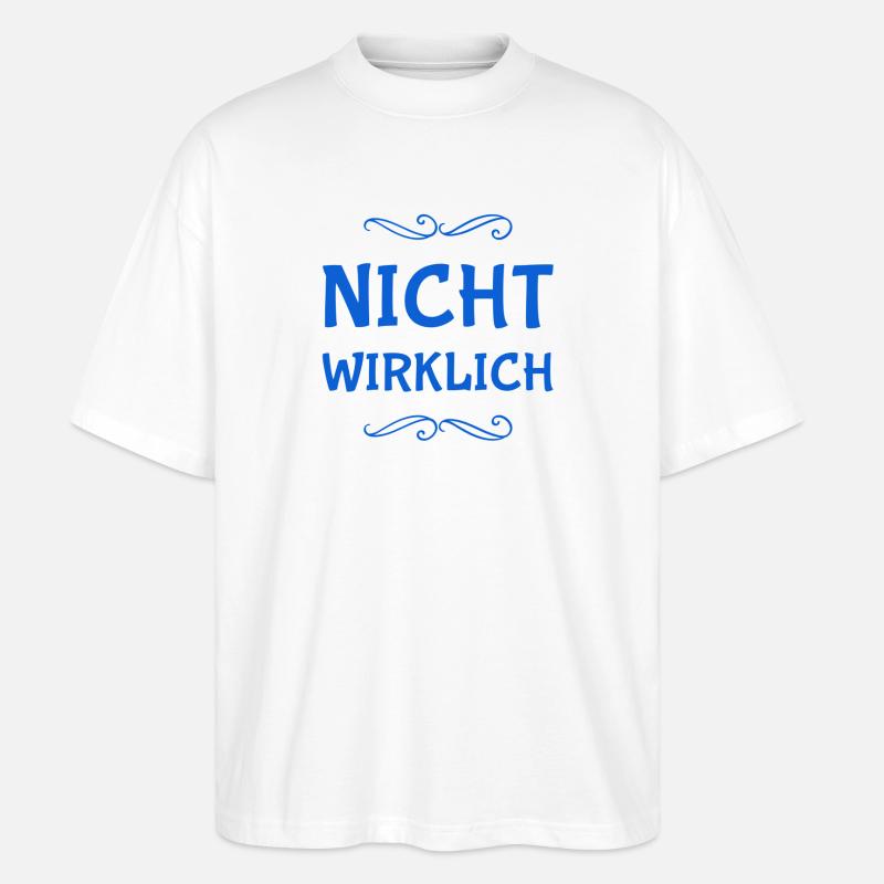 ohne mich - Stanley/Stella Oversized Unisex Bio T-Shirt Blaster 2.0 - Weiß