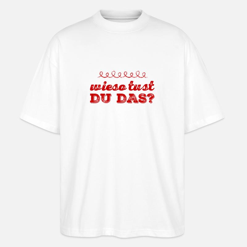 mit der Bitte um Erklärung - Stanley/Stella Oversized Unisex Bio T-Shirt Blaster 2.0 - Weiß