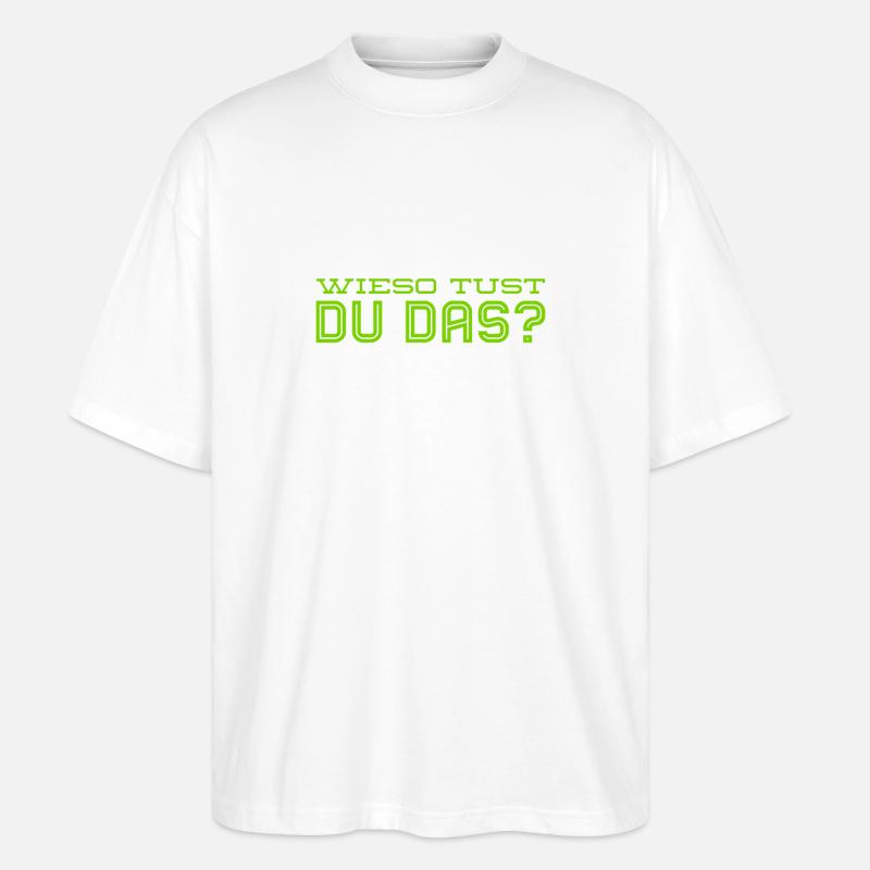 erklär es mir - Stanley/Stella Oversized Unisex Bio T-Shirt Blaster 2.0 - Weiß