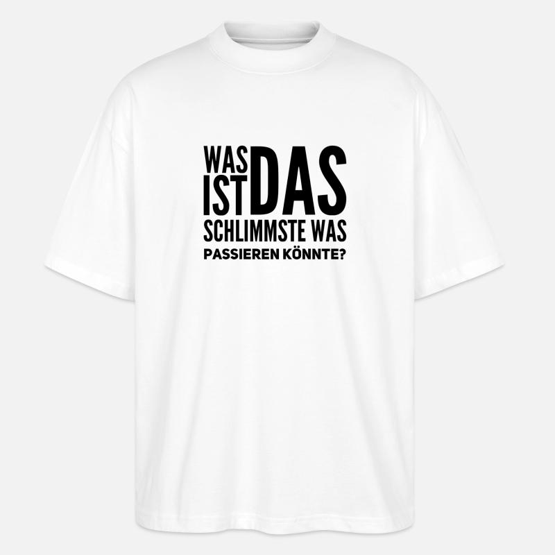 das wird schon - Stanley/Stella Oversized Unisex Bio T-Shirt Blaster 2.0 - Weiß