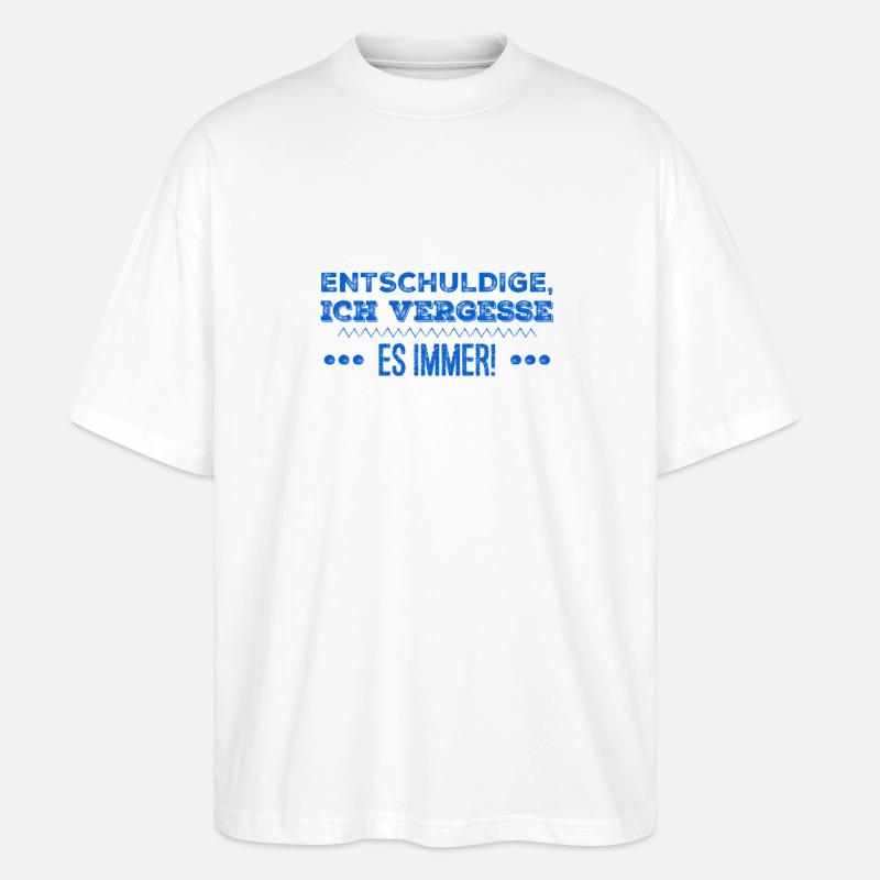 entschuldige bitte - Stanley/Stella Oversized Unisex Bio T-Shirt Blaster 2.0 - Weiß