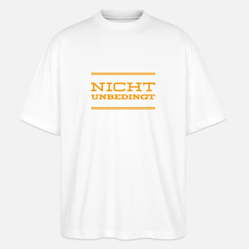 muss nicht sein - Stanley/Stella Oversized Unisex Bio T-Shirt Blaster 2.0 - Weiß