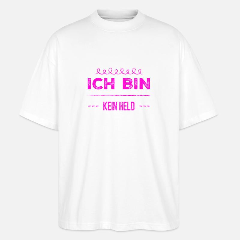 ich bin nicht heldenhaft - Stanley/Stella Oversized Unisex Bio T-Shirt Blaster 2.0 - Weiß