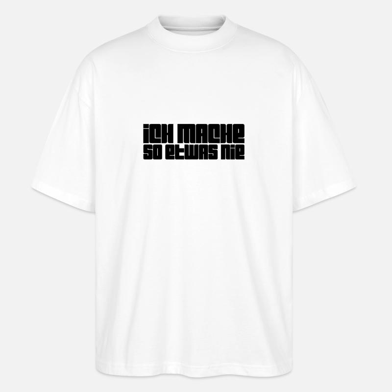 ich bin dagegen - Stanley/Stella Oversized Unisex Bio T-Shirt Blaster 2.0 - Weiß