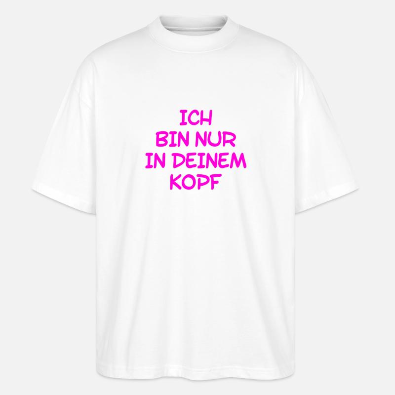 alles Einbildung - Stanley/Stella Oversized Unisex Bio T-Shirt Blaster 2.0 - Weiß