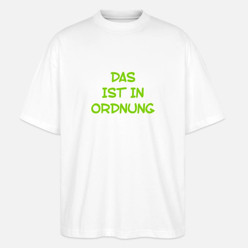 voll in Ordnung - Stanley/Stella Oversized Unisex Bio T-Shirt Blaster 2.0 - Weiß