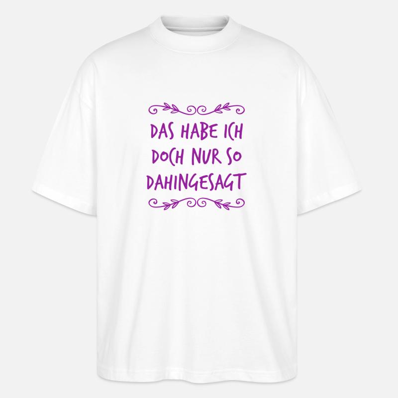 das war belanglos - Stanley/Stella Oversized Unisex Bio T-Shirt Blaster 2.0 - Weiß