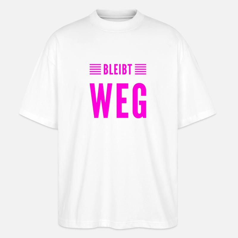 kommt bitte nicht näher - Stanley/Stella Oversized Unisex Bio T-Shirt Blaster 2.0 - Weiß
