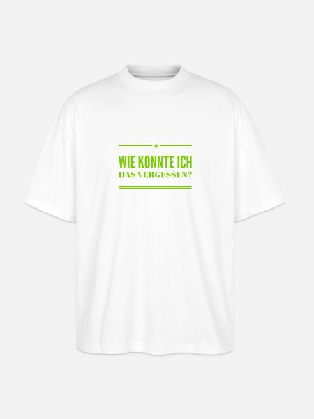 ich bin vergesslich - Stanley/Stella Oversized Unisex Bio T-Shirt Blaster 2.0 - Weiß