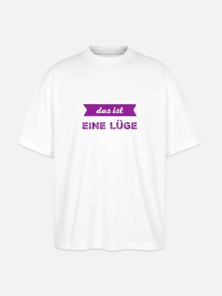 Lügen sind blöd - Stanley/Stella Oversized Unisex Bio T-Shirt Blaster 2.0 - Weiß