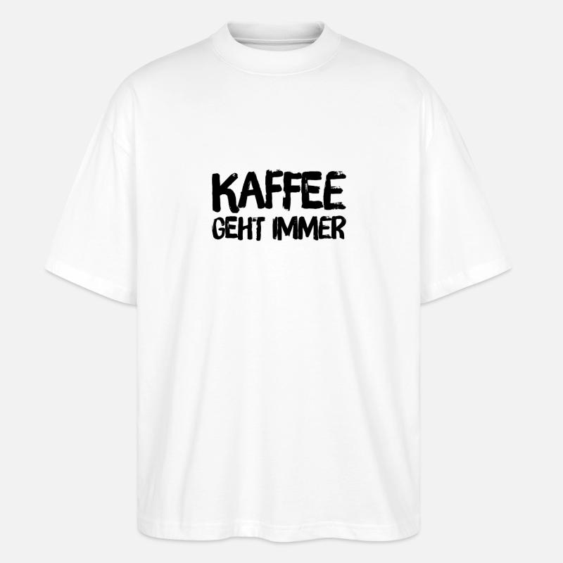 ich stehe auf Kaffee - Stanley/Stella Oversized Unisex Bio T-Shirt Blaster 2.0 - Weiß