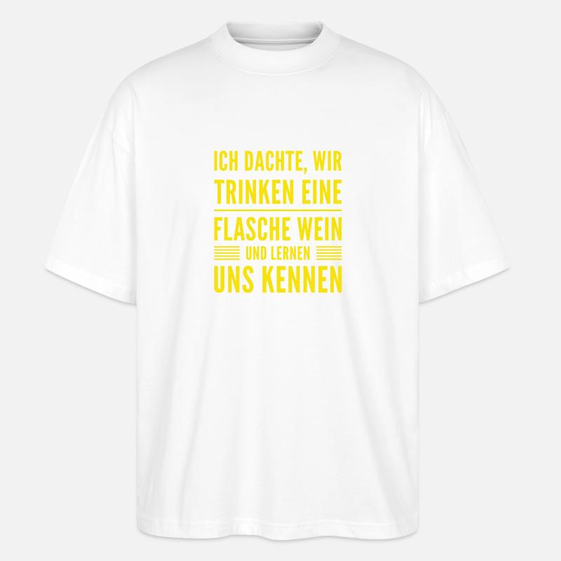 Bock auf eine Flasche Wein? - Stanley/Stella Oversized Unisex Bio T-Shirt Blaster 2.0 - Weiß