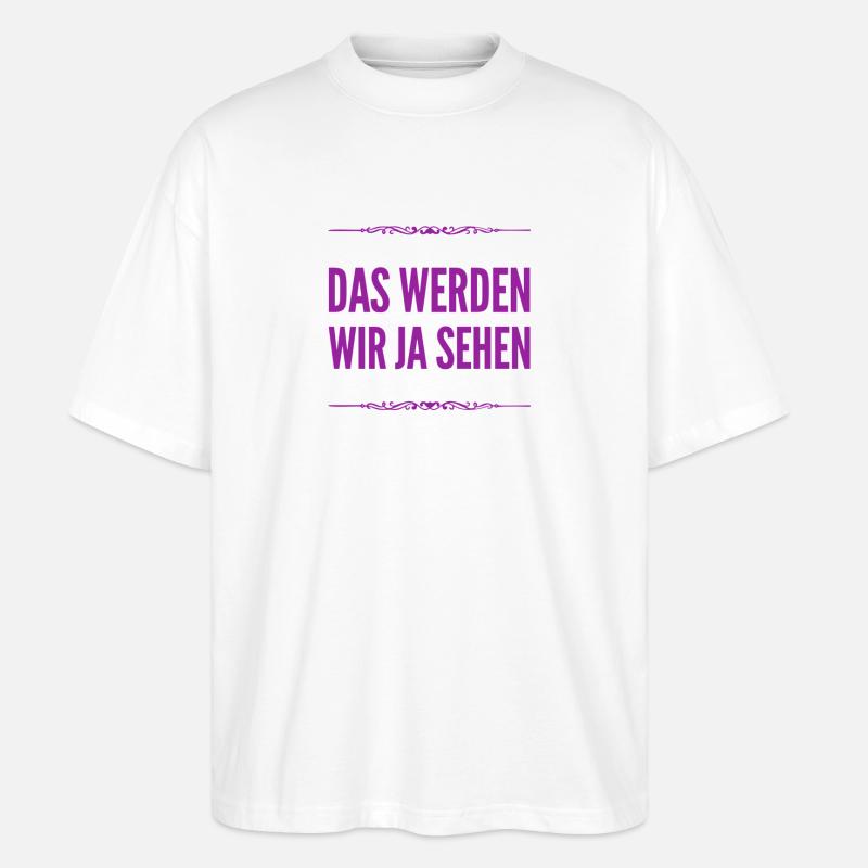 mal schauen - Stanley/Stella Oversized Unisex Bio T-Shirt Blaster 2.0 - Weiß