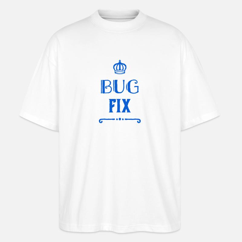 Bugfix geht immer - Stanley/Stella Oversized Unisex Bio T-Shirt Blaster 2.0 - Weiß