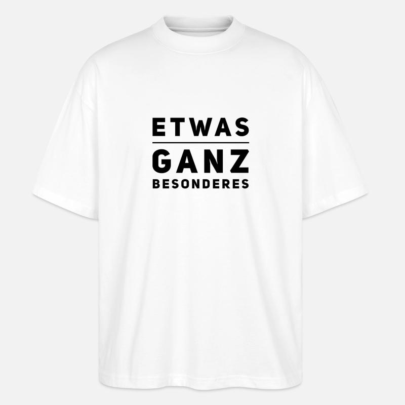 ich bin toll - Stanley/Stella Oversized Unisex Bio T-Shirt Blaster 2.0 - Weiß