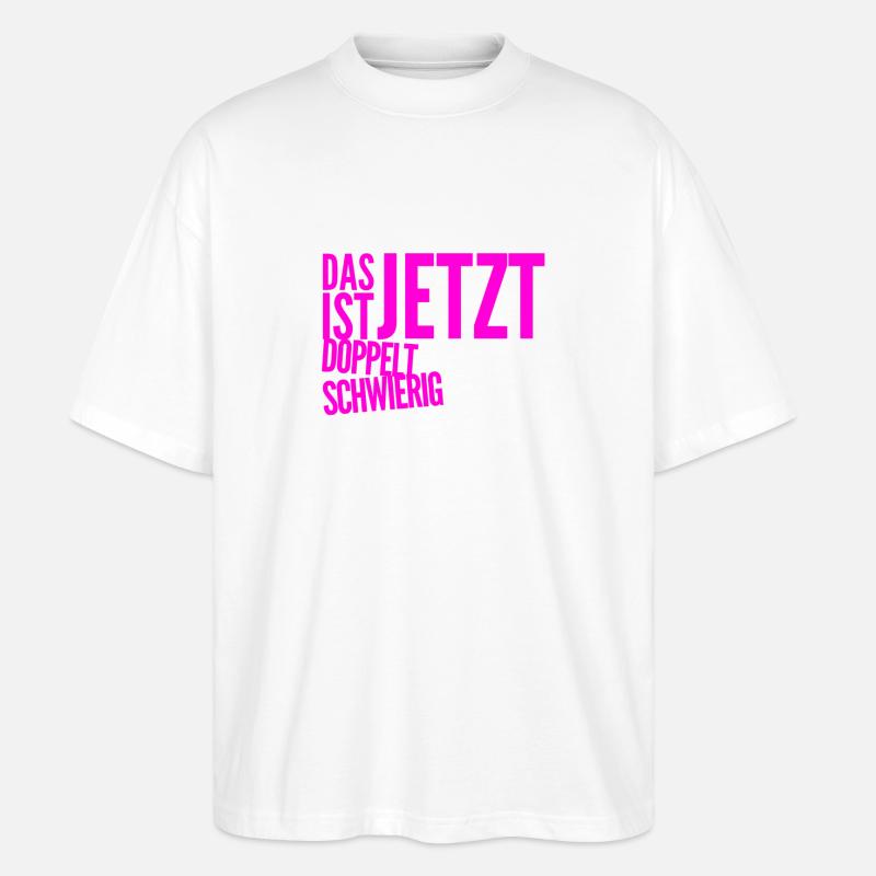 es geht schwerer - Stanley/Stella Oversized Unisex Bio T-Shirt Blaster 2.0 - Weiß