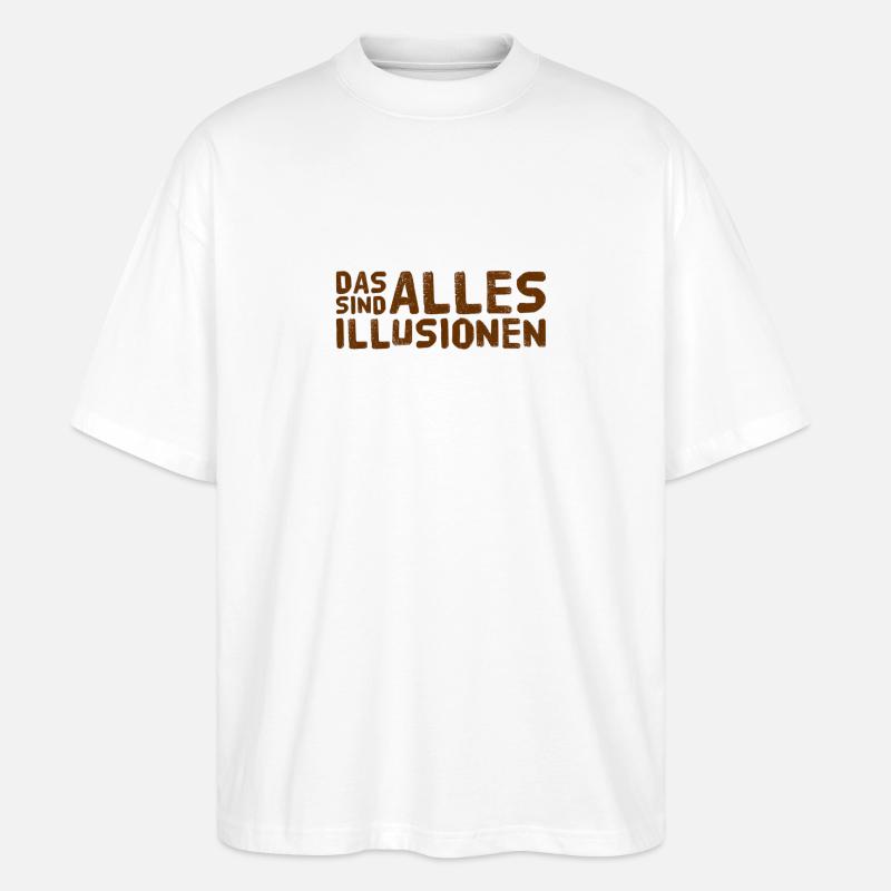 wir werden getäuscht - Stanley/Stella Oversized Unisex Bio T-Shirt Blaster 2.0 - Weiß