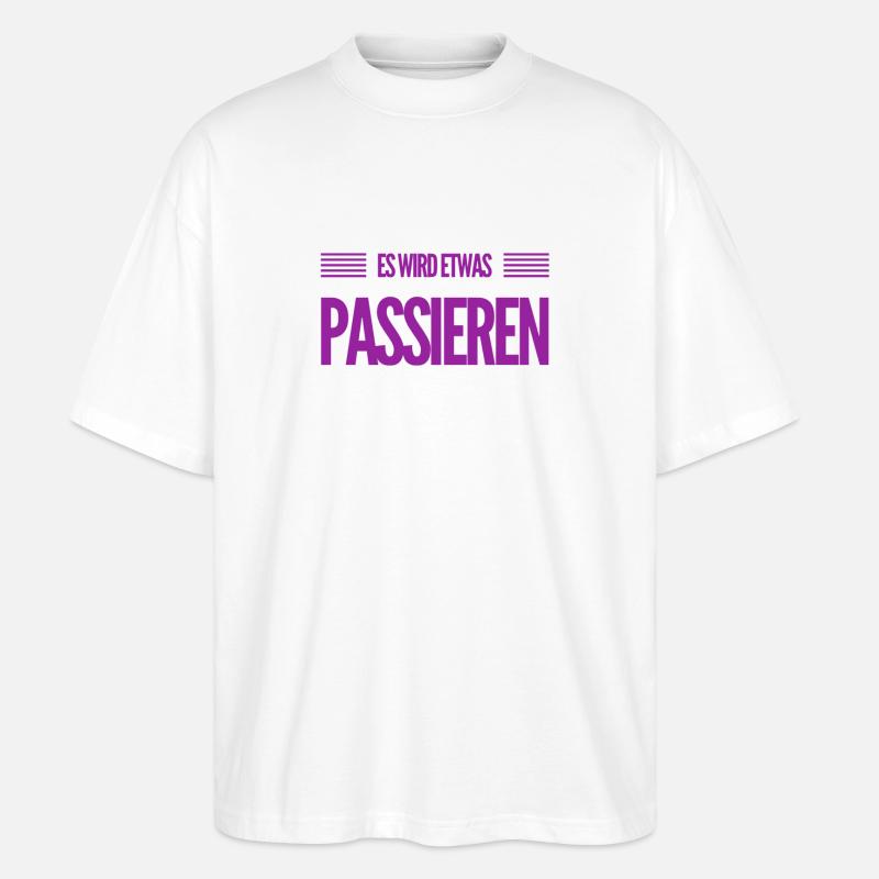 bald passiert etwas - Stanley/Stella Oversized Unisex Bio T-Shirt Blaster 2.0 - Weiß