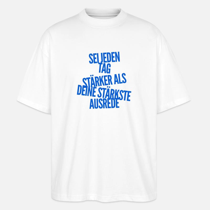 sei stark - Stanley/Stella Oversized Unisex Bio T-Shirt Blaster 2.0 - Weiß