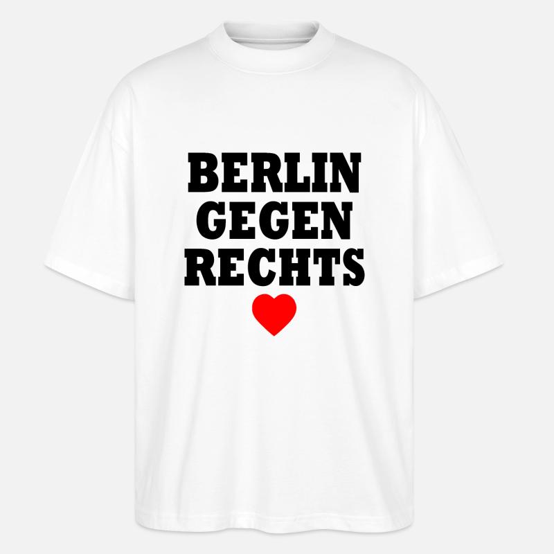 Berlin gegen rechts - Stanley/Stella Oversized Unisex Bio T-Shirt Blaster 2.0 - Weiß