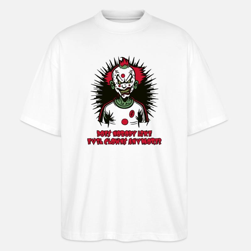 I like evil clowns - Stanley/Stella Oversized Unisex Organic T-shirt Blaster 2.0 - white